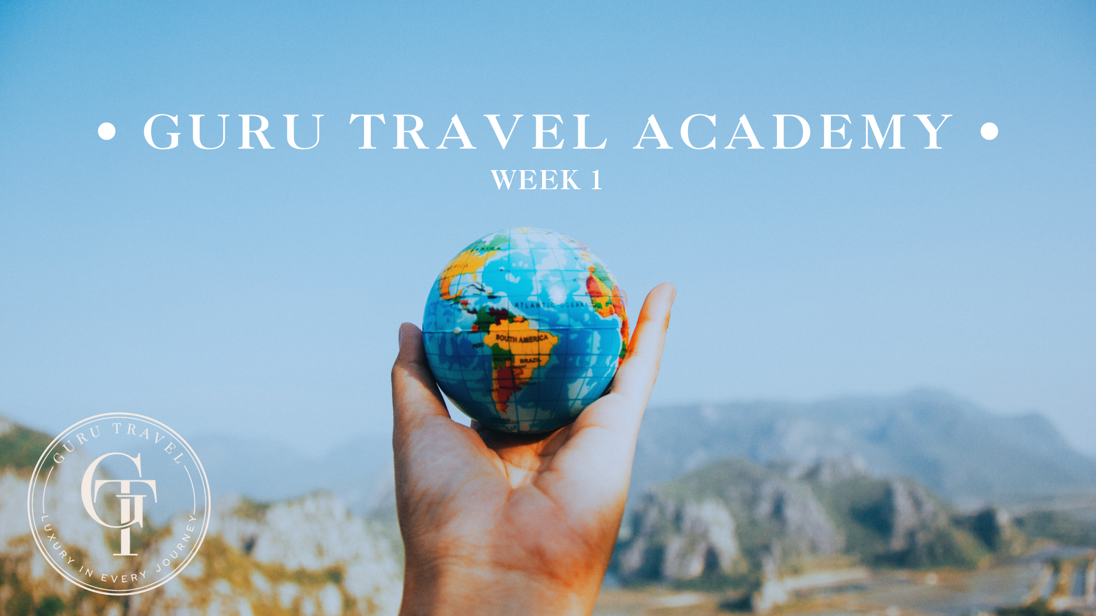 Week 1: Your First Steps into Guru Travel